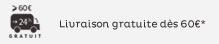 Livraison gratuite dès 60€*