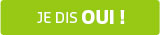 Je dis OUI