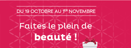 Du 19 octobre au 1er novembre, Faites le plein de beauté !