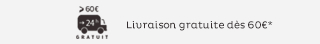 Livraison gratuite dès 60€*