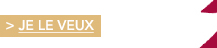 JE LE VEUX